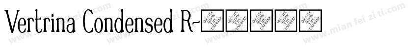 Vertrina Condensed R字体转换